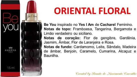 Perfume Be You Fem - 15ml (yes I Am Da Cacharel)